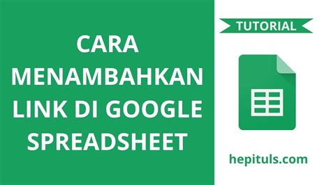 Cara Menambahkan Link Di Google Spreadsheet Youtube