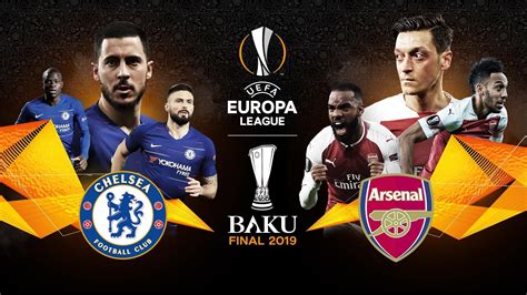 UEFA Europa League Final Preview Chelsea V Arsenal UEFA Europa