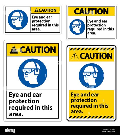 Caution Sign Eye And Ear Protection Required In This Area Stock Vector