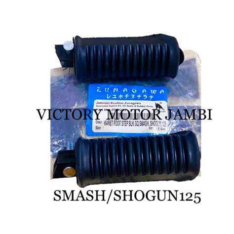 Jual Karet Footstep Belakang Smash Shogun Zunagawa Di Seller Victory