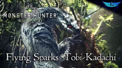 Flying Sparks Tobi Kadachi Monster Hunter World Playthrough 7