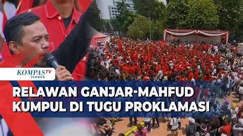 Relawan Ganjar Mahfud Penuhi Tugu Proklamasi Youtube