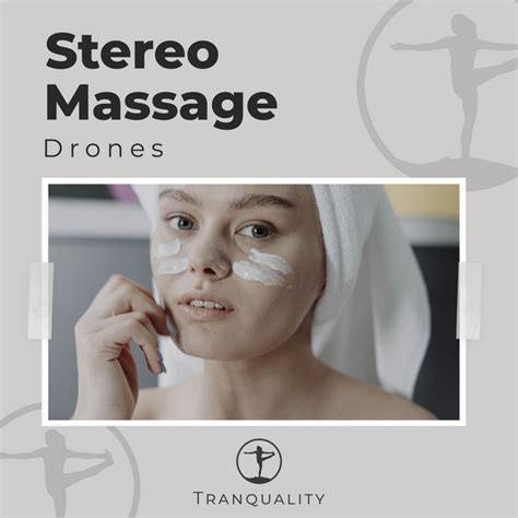 Stereo Massage Drones Album By Spa Music Relaxation Spotify