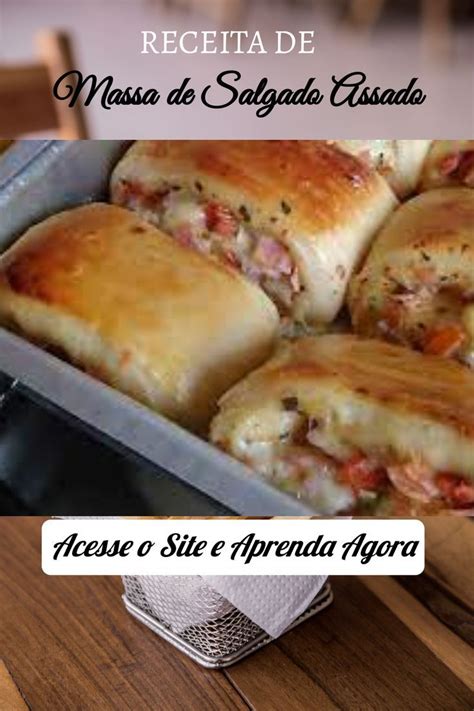 Receita De Salgado Assado Salgados Assados Massa Para Salgados Receitas