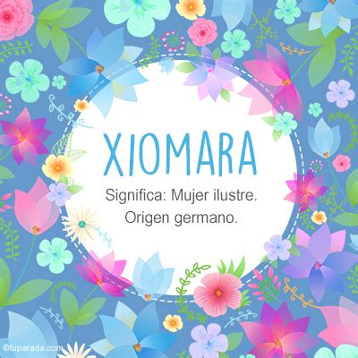 Xiomara Nombre Significado De Xiomara