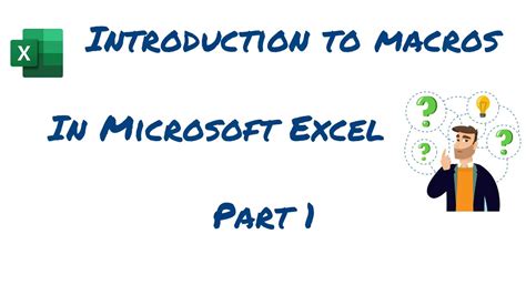 Introduction To Macros In Microsoft Excel Part 1 Youtube