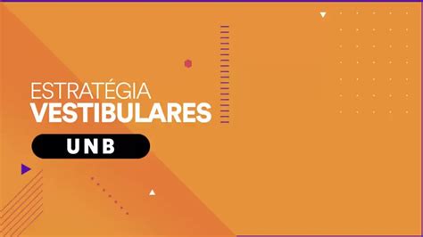 Vestibular UnB 2025 Confira O Edital Do Processo Seletivo