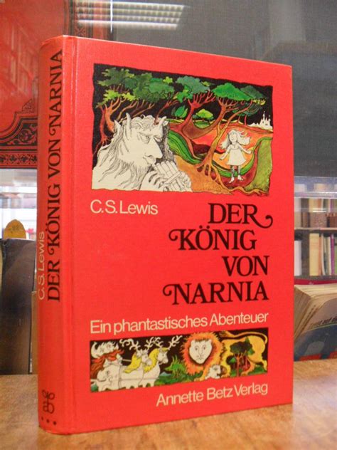 Der Koenig Von Narnia Von Lewis Erstausgabe Zvab