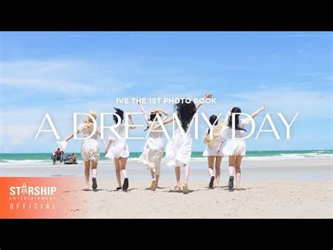 分享 IVE THE 1ST PHOTO BOOK A DREAMY DAY TEASER IVE板 Dcard