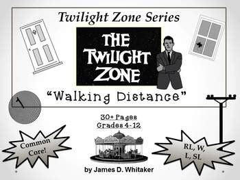 Walking Distance Twilight Zone Episode Unit Resource Common Core