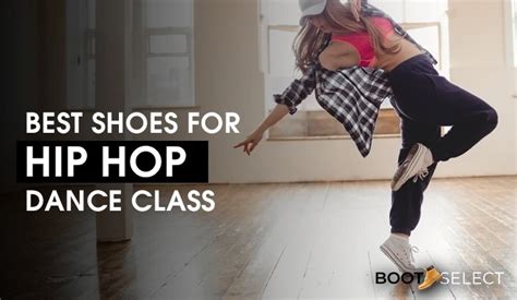 Best Shoes For Hip Hop Dance Class In 2023