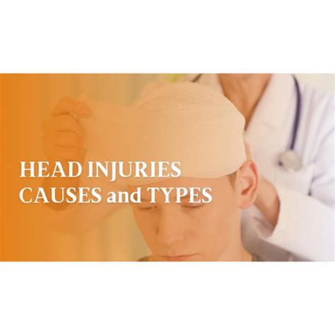 Head Injuries Causes and Types