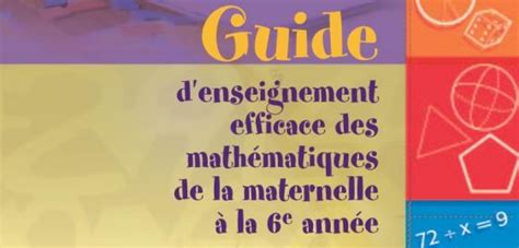 Guide d enseignement efficace des mathématiques de la maternelle à la