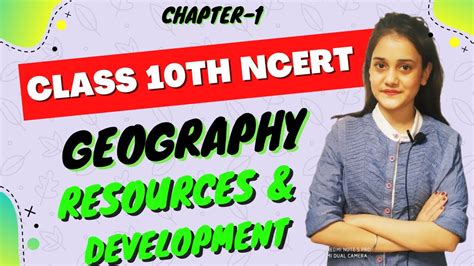 Class 10 Geography Chapter 1 Resources And Development Full Chapter Class 10 Cbse Youtube