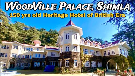 Hotel Woodville Palace Est1866 150 Yr Old Heritage Hotel British