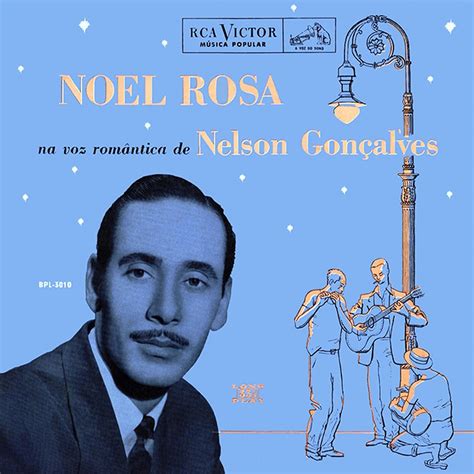 Discos para descobrir em casa Noel Rosa na voz romântica de Nelson