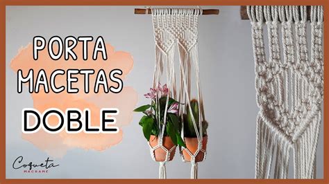 Porta Macetas DOBLE para colgar 2 plantas Tutorial de Macramé