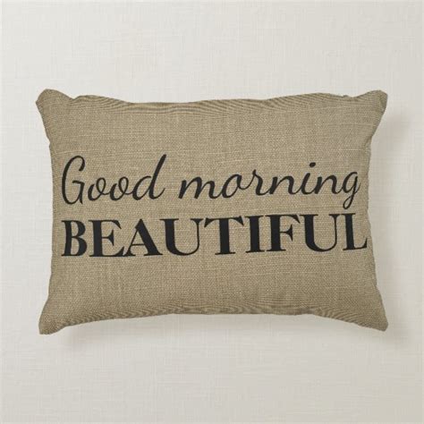 Good Morning Beautiful Linen Texture Throw Decorative Pillow