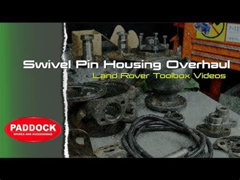 Land Rover Swivel Pin Housing Introduction YouTube