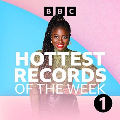 BBC Sounds Radio 1 S Hottest Records Of The Week Available Episodes