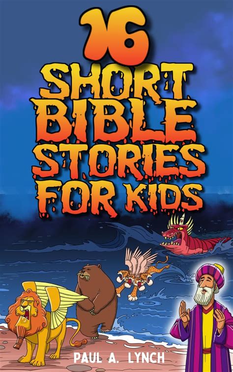 16 Short Bible Stories For Kids eBook by Paul A. Lynch - EPUB | Rakuten ...