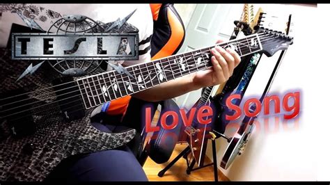 Tesla Love Song Guitar Cover With Solo Youtube