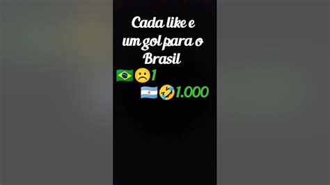 Cada Like E Um Gol Para O Brasil Youtube