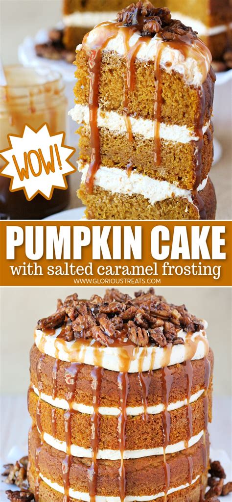 Pumpkin Cake With Salted Caramel Frosting Glorious Treats