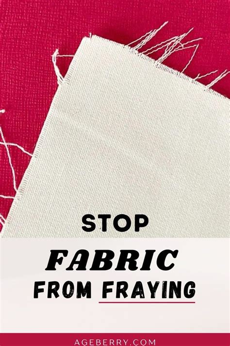 How To Stop Fabric From Fraying Proven Ways That Work In