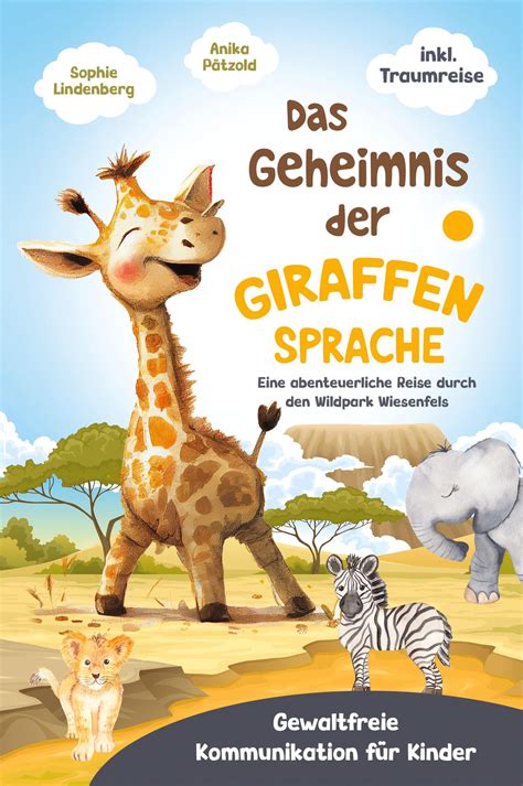 Das Geheimnis Der Giraffensprache Online Kaufen Thalia