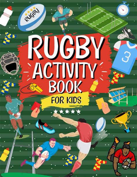 Rugby Activity Book For Kids The Ultimate Rugby Themed Workbook For