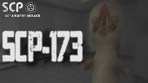 ЖУТКИЙ Scp 173 ПРЕСЛЕДОВАЛ МЕНЯ В ЭТОМ МЕСТЕ 1 Scp Containment Breach Youtube