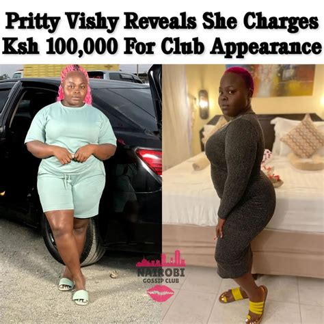 Nairobi Gossip Club On Twitter Pritty Vishy Reveals She Charges Ksh