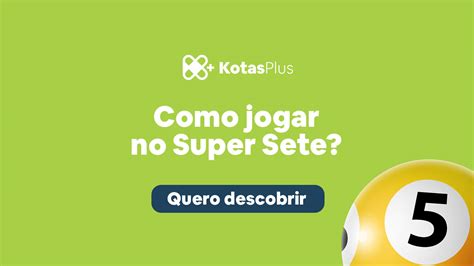 Como Jogar No Super Sete Guia Completo Atualizado