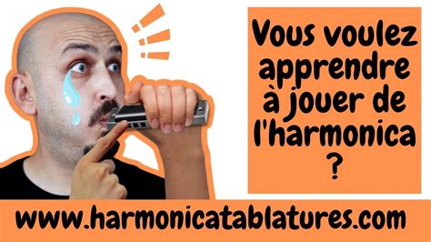 Comment apprendre à jouer de l harmonica Idéal pour les débutants