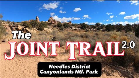 The Joint Trail Needles District Canyonlands Ntl Park Youtube