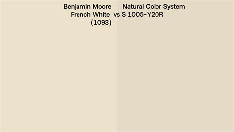 Benjamin Moore French White 1093 Vs Natural Color System S 1005 Y20r