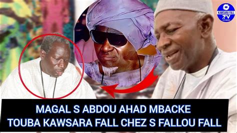 RAPORTAG MAGAL S ABDOU AHAD MBACKE TOUBA KAWSARA FALL CHEZ S FALLOU