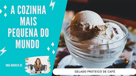 Gelado Proteico de café YouTube