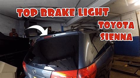 How To Replace Third Brake Light On Toyota Sienna Youtube