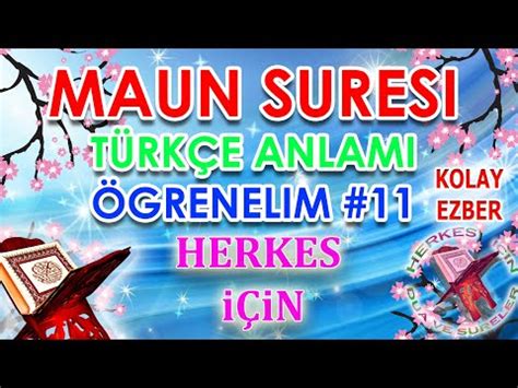 Maun suresi ve anlamı Ezberle Sesli Maun suresi ezberle Eraeytellezi