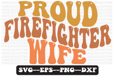 Proud Firefighter Wife Wavy Svg Design Graphic By Uniquesvgstore