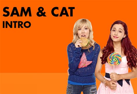 Sam And Cat Intro Oficial Mundonick