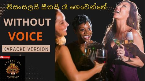 Nisansalai Seethai Karoke Without Voice නිසංසලයි සීතයි Sinhala