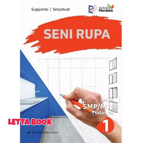 Jual BUKU SENI RUPA ERLANGGA KELAS 7 SMP MTs KURIKULUM MERDEKA