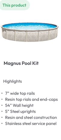 Magnus Above Ground Pools