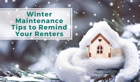 Winter Maintenance Tips To Remind Your Renters