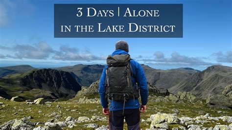 3 Days Alone In The Lake District WILD CAMPING In The Mountains