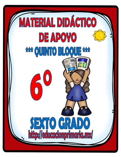 Material Did Ctico De Apoyo Del Sexto Grado Para El Quinto Bloque