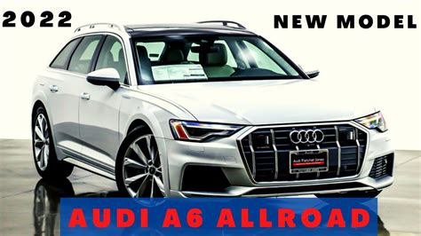 New Model 2022 Audi A6 Allroad Review 2022 Audi A6 Allroad Release Date Price Interior